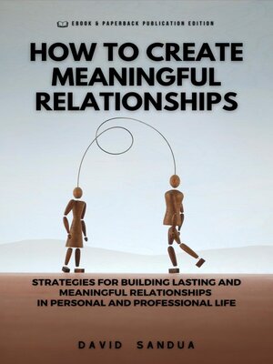 cover image of How to Create Meaningful Relationships